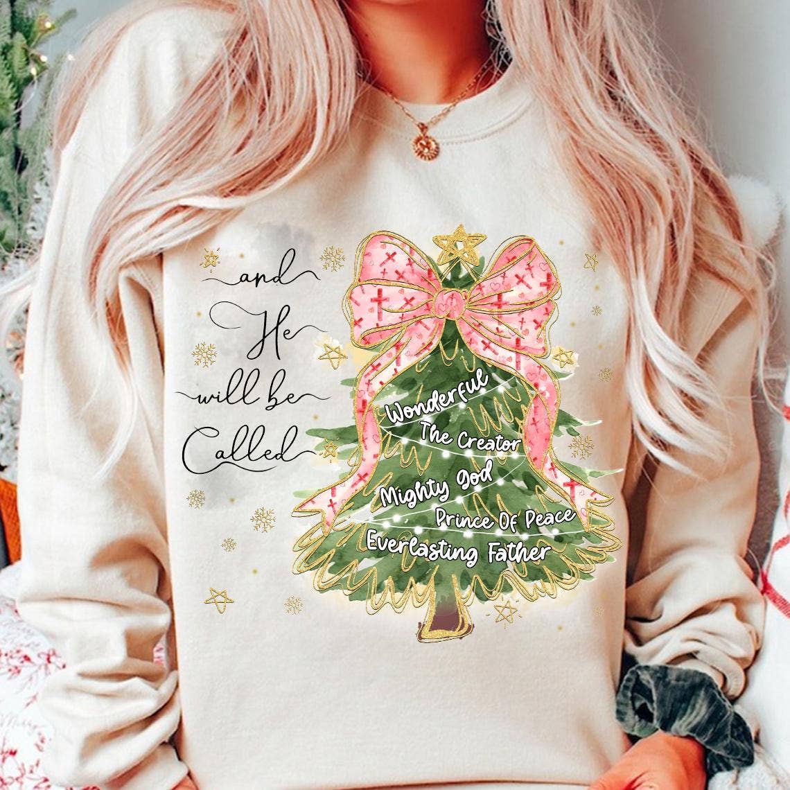 And He Will Be Called Sweater, Christmas Tree With Bow Shirt